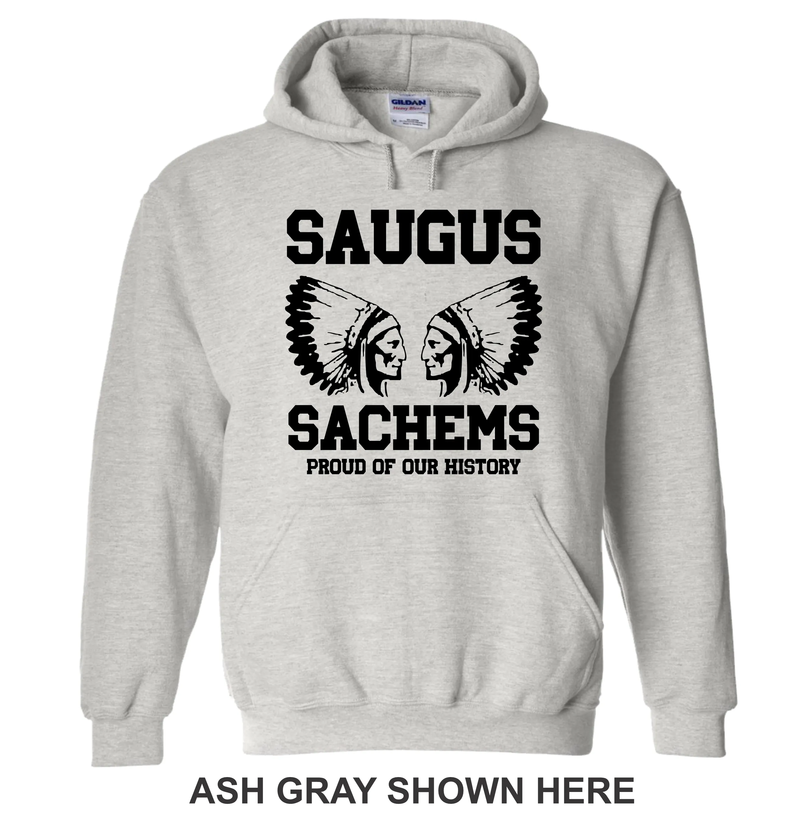 Proud Saugus Sachem ASH GRAY Hoodie - Adult Sizes